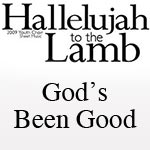 God's Been Good 