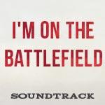 I'm on the Battlefield